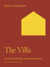 eBook, The Villa : Form and Ideology of Country Houses, Ackerman, James S., Princeton University Press
