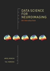 E-book, Data Science for Neuroimaging : An Introduction, Rokem, Ariel, Princeton University Press