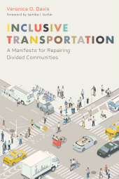 E-book, Inclusive Transportation : A Manifesto for Repairing Divided Communities, Princeton University Press