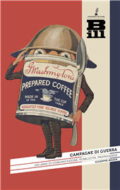 eBook, Campagne di guerra : 150 anni di comunicazione, pubblicità, propaganda, Prospero editore