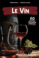 eBook, Le vin : 60 clés pour comprendre l'oenologie, Remize, Fabienne, Éditions Quae