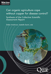 eBook, Can organic agriculture cope without copper for disease control? : Synthesis of the Collective Scientific Assessment Report, Andrivon, Didier, Éditions Quae