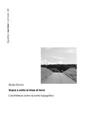 E-book, Sopra e sotto la linea di terra : l'architettura come racconto topografico, Quodlibet