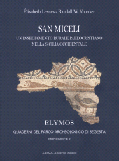 E-book, San Miceli : un insediamento rurale paleocristiano nella Sicilia Occidentale, "L'Erma" di Bretschneider