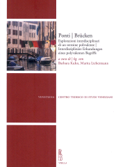 eBook, Ponti : esplorazioni interdisciplinari di un termine polivalente = Brücken : interdisziplinäre Erkundungen eines polyvalenten Begriffs, Viella