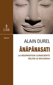 E-book, Anapanasati : La respiration consciente selon le Bouddha, Éditions du Relié
