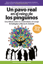 eBook, Un Pavo real en el reino de los pingüinos : Una fábula sobre la creatividad y el coraje, Reverte-Management (Reverte)
