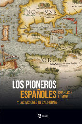 E-book, Los pioneros españoles : Y las misiones de California, Ediciones Rialp