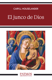 E-book, El junco de Dios, Ediciones Rialp