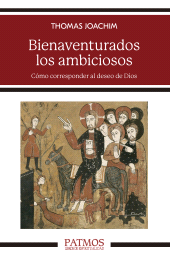E-book, Bienaventurados los ambiciosos : Cómo corresponder al deseo de Dios, Ediciones Rialp