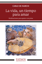 E-book, La vida, un tiempo para amar : Meditaciones para gente con prisa, Ediciones Rialp