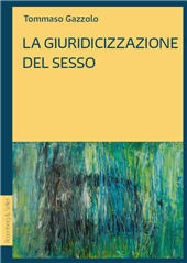 E-book, La giuridicizzazione del sesso, Rosenberg & Sellier