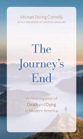E-book, The Journey's End : An Investigation of Death and Dying In Modern America, Rowman & Littlefield Publishers