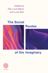 E-book, The Social Routes of the Imaginary, Rowman & Littlefield Publishers