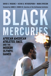E-book, Black Mercuries : African American Athletes, Race, and the Modern Olympic Games, Rowman & Littlefield Publishers