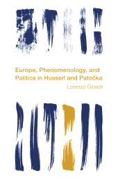 eBook, Europe, Phenomenology, and Politics in Husserl and Patocka, Rowman & Littlefield Publishers