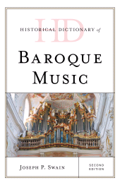 eBook, Historical Dictionary of Baroque Music, Rowman & Littlefield Publishers