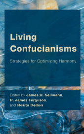 E-book, Living Confucianisms : Strategies for Optimizing Harmony, Rowman & Littlefield