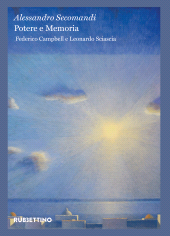 E-book, Potere e memoria : Federico Campbell e Leonardo Sciascia, Rubbettino