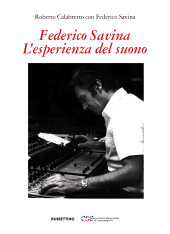 E-book, Federico Savina : l'esperienza del suono, Rubbettino