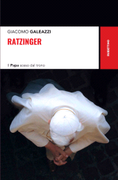 eBook, Ratzinger : il Papa sceso dal trono, Rubbettino