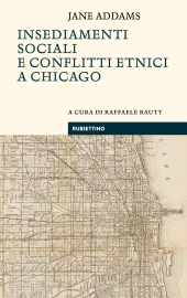 E-book, Insediamenti sociali e conflitti etnici a Chicago, Rubbettino