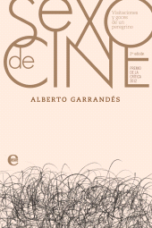 eBook, Sexo de cine : Visitaciones y goces de un peregrino, RUTH Casa Editorial