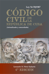 eBook, Código Civil de la República de Cuba. Ley 59 de 1987,(actualizado y concordado). 6ta Edición, RUTH Casa Editorial