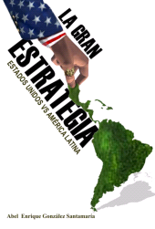 eBook, La gran estrategia. Estados Unidos vs América Latina, RUTH Casa Editorial