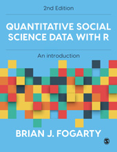 E-book, Quantitative Social Science Data with R : An Introduction, SAGE Publications Ltd