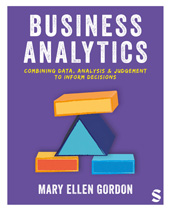 E-book, Business Analytics : Combining data, analysis and judgement to inform decisions, SAGE Publications Ltd