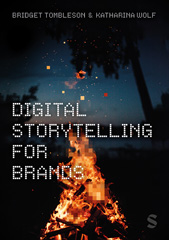 E-book, Digital Storytelling for Brands, SAGE Publications Ltd