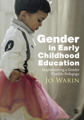 eBook, Gender in Early Childhood Education : Implementing a Gender Flexible Pedagogy, SAGE Publications Ltd