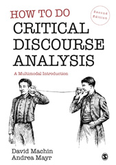 eBook, How to Do Critical Discourse Analysis : A Multimodal Introduction, Machin, David, SAGE Publications Ltd