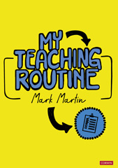 E-book, My Teaching Routine, Martin, Mark, SAGE Publications Ltd