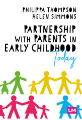 eBook, Partnership With Parents in Early Childhood Today, SAGE Publications Ltd