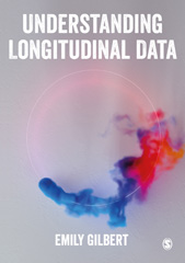 eBook, Understanding Longitudinal Data, Gilbert, Emily, SAGE Publications Ltd