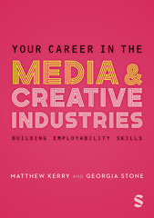 eBook, Your Career in the Media & Creative Industries : Building Employability Skills, SAGE Publications Ltd