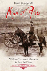E-book, Man of Fire, Maxfield, Derek D., Savas Beatie