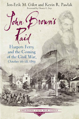 eBook, John Brown's Raid, Gilot, Jon-Erik M., Savas Beatie