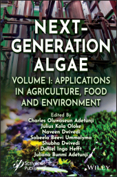 eBook, Next-Generation Algae, Volume 1 : Applications in Agriculture, Food and Environment, Scrivener Publishing