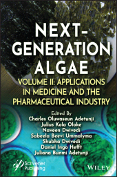 eBook, Next-Generation Algae, Volume 2 : Applications in Medicine and the Pharmaceutical Industry, Scrivener Publishing