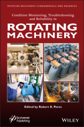 E-book, Condition Monitoring, Troubleshooting and Reliability in Rotating Machinery, Scrivener Publishing