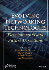 E-book, Evolving Networking Technologies : Developments and Future Directions, Scrivener Publishing