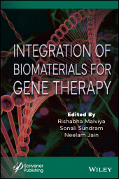 eBook, Integration of Biomaterials for Gene Therapy, Scrivener Publishing