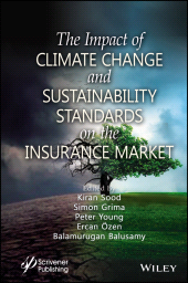 E-book, The Impact of Climate Change and Sustainability Standards on the Insurance Market, Scrivener Publishing