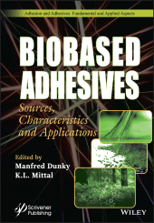 E-book, Biobased Adhesives : Sources, Characteristics, and Applications, Scrivener Publishing
