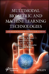 E-book, Multimodal Biometric and Machine Learning Technologies : Applications for Computer Vision, Scrivener Publishing