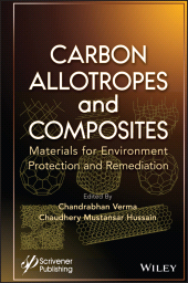 eBook, Carbon Allotropes and Composites : Materials for Environment Protection and Remediation, Scrivener Publishing