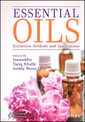 E-book, Essential Oils : Extraction Methods and Applications, Scrivener Publishing